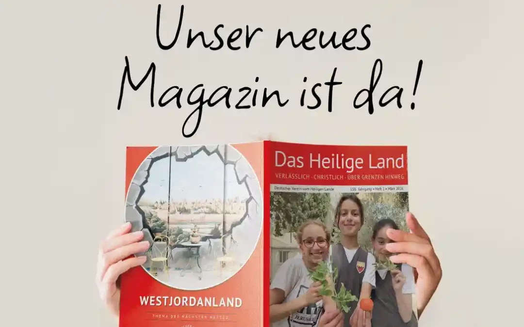 Neue Ausgabe des Magazins  „Das Heilige Land“